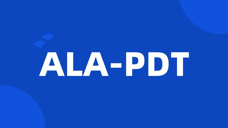 ALA-PDT