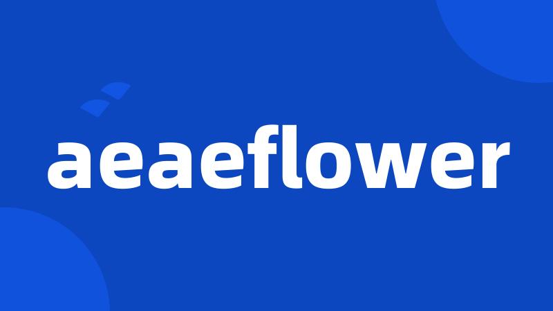 aeaeflower