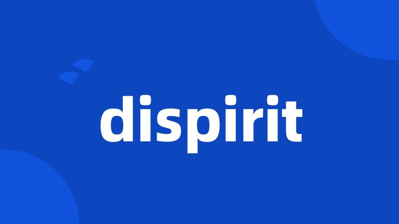 dispirit