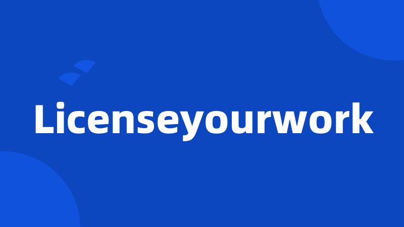 Licenseyourwork