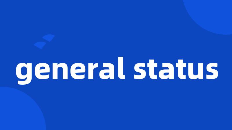 general status