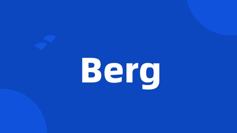 Berg