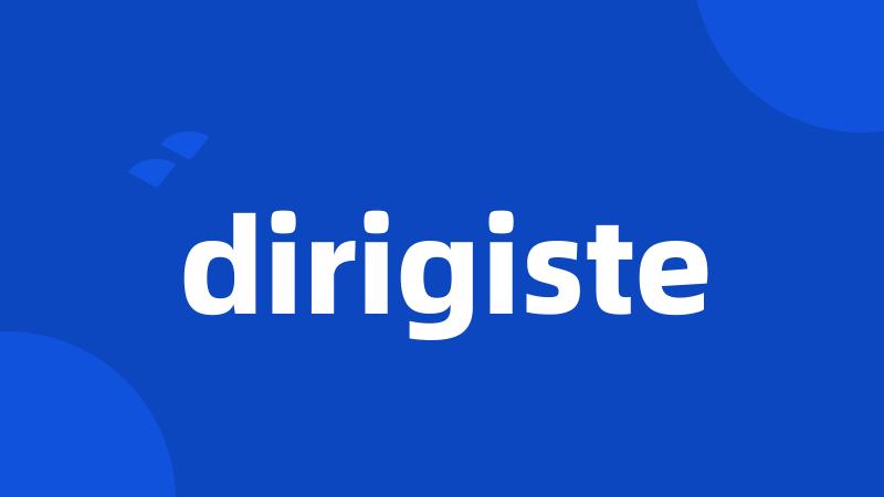 dirigiste