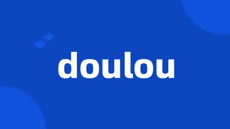 doulou