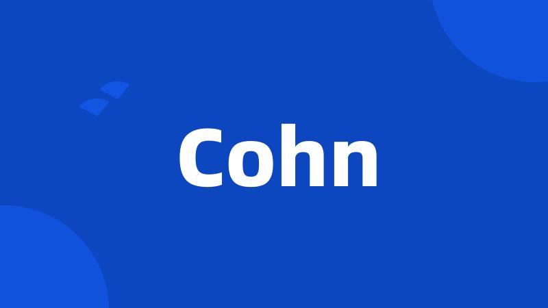 Cohn