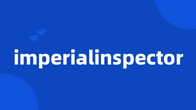 imperialinspector