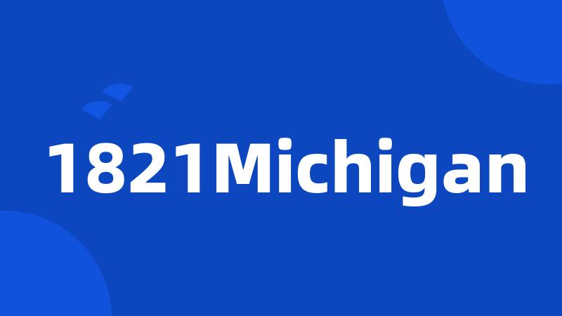 1821Michigan