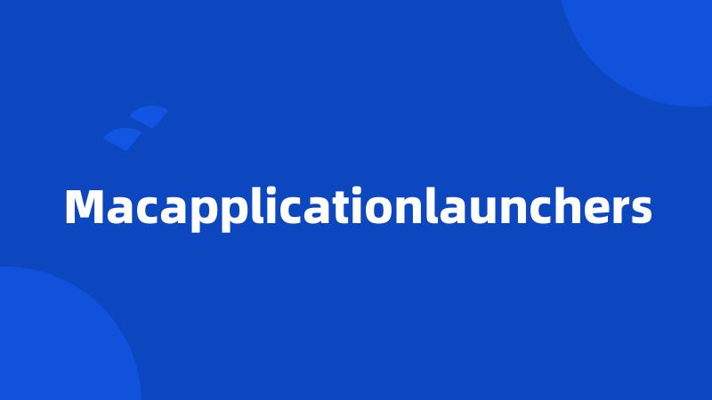 Macapplicationlaunchers