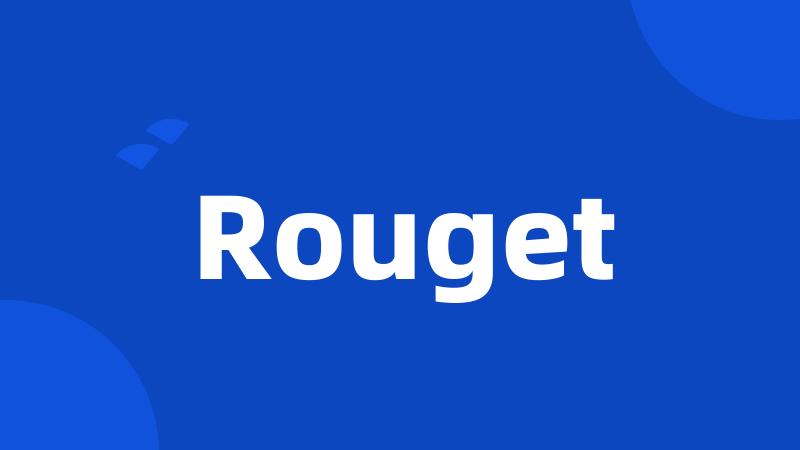 Rouget