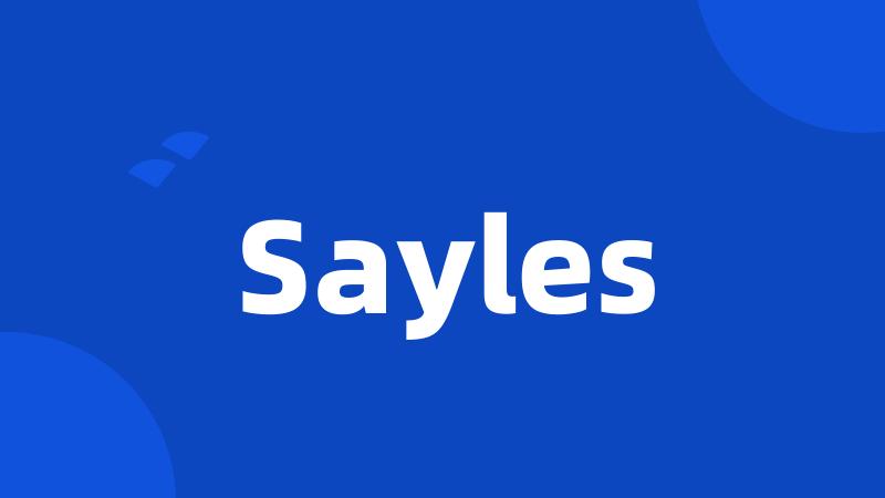 Sayles