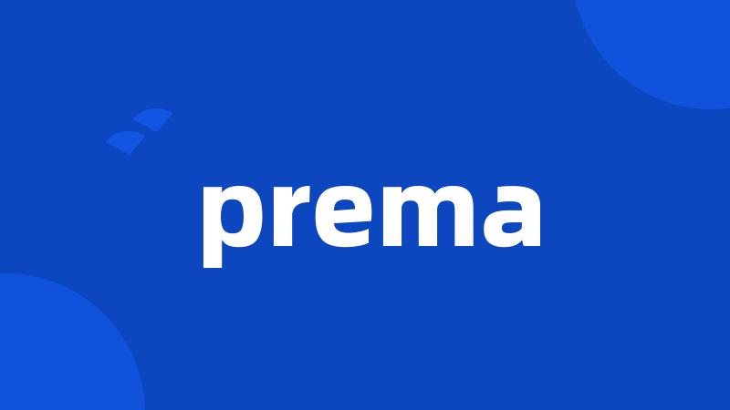 prema