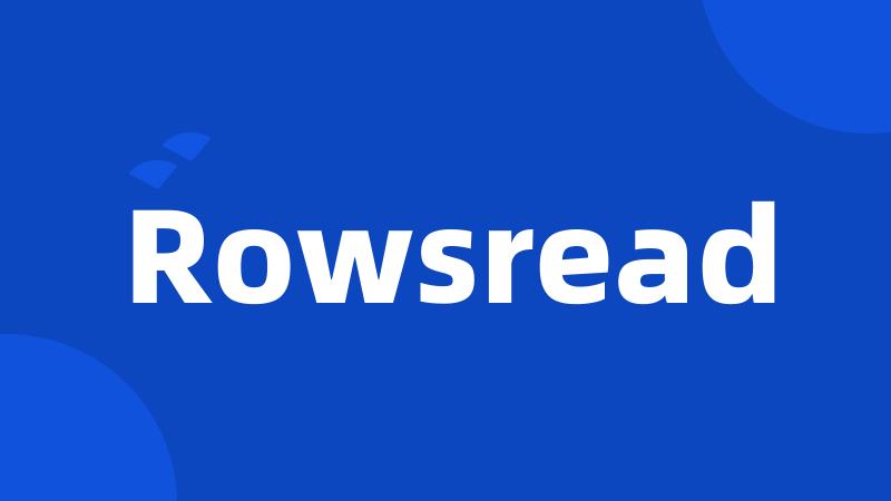 Rowsread
