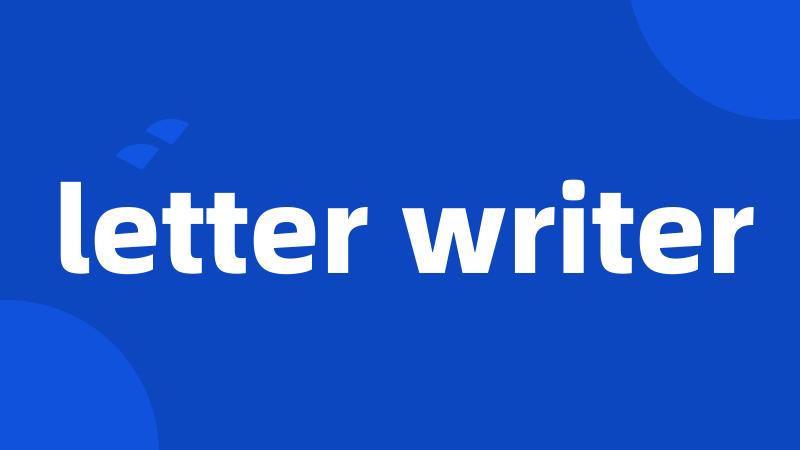 letter writer