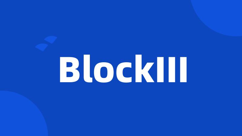 BlockIII