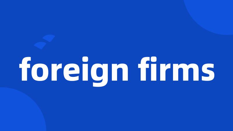 foreign firms