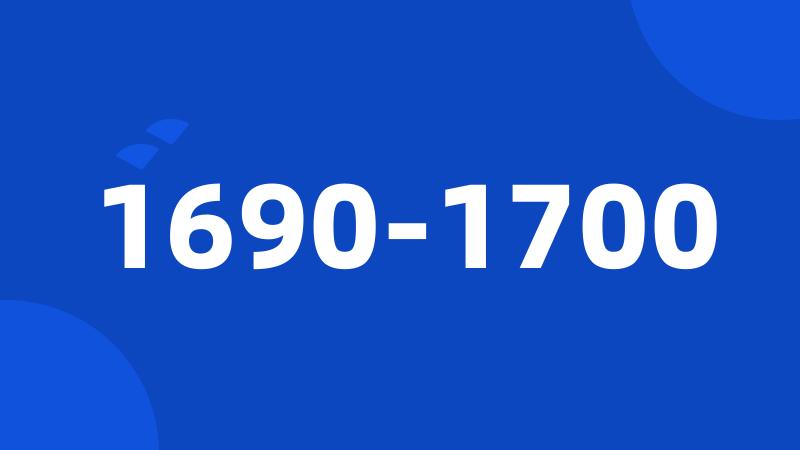 1690-1700