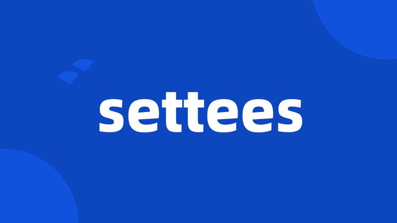 settees