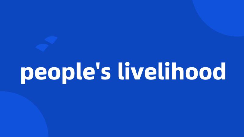 people's livelihood