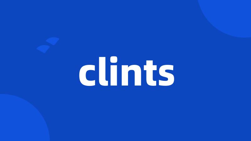 clints