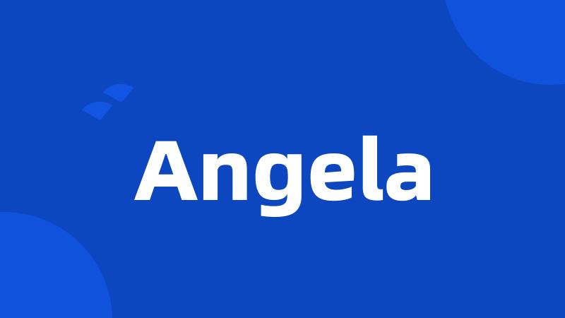 Angela