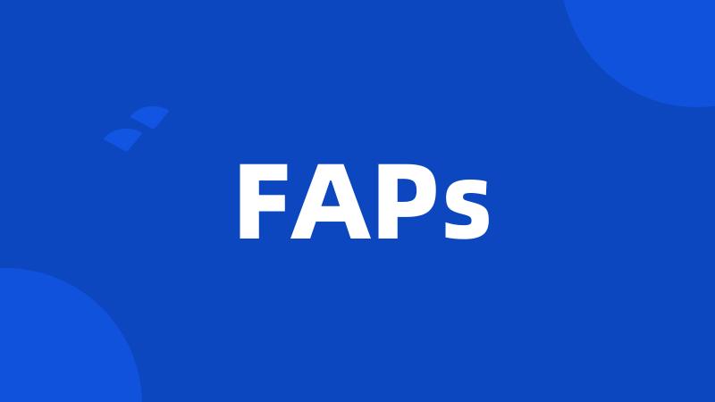 FAPs