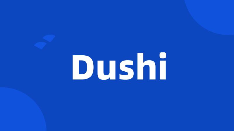 Dushi