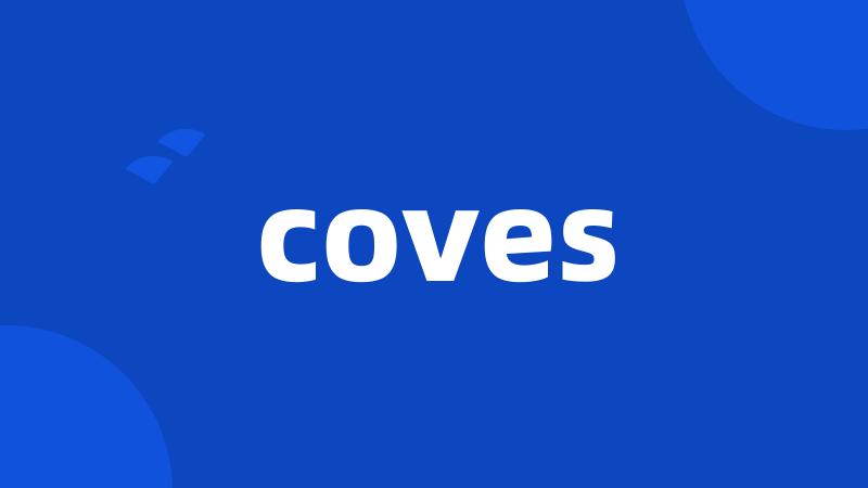 coves