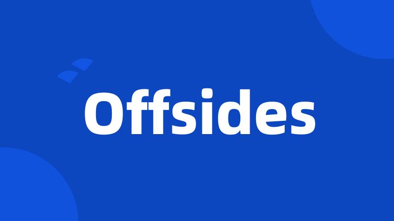 Offsides