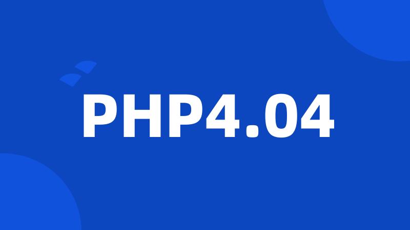 PHP4.04