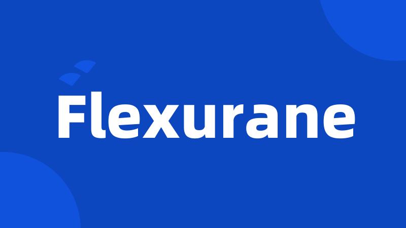 Flexurane