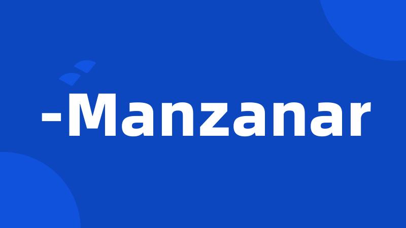 -Manzanar