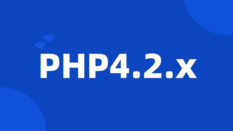 PHP4.2.x