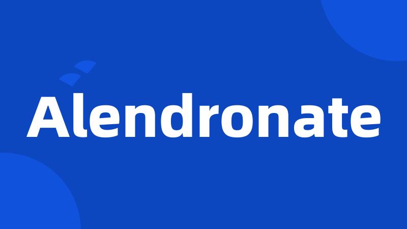 Alendronate