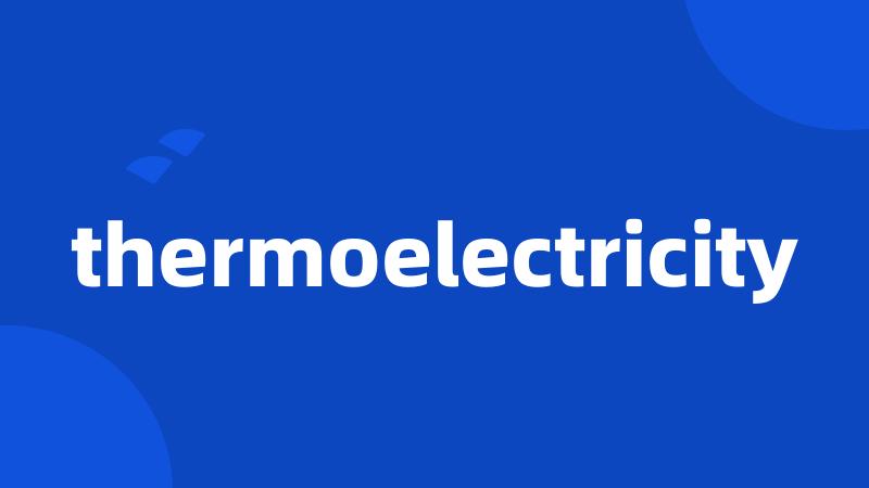 thermoelectricity