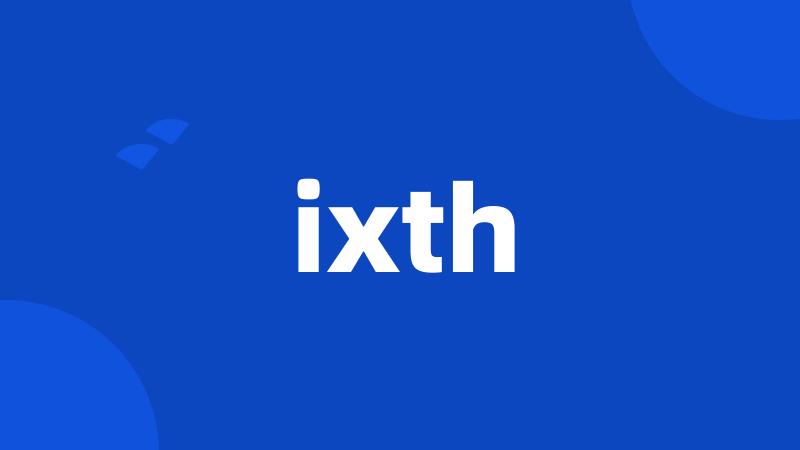 ixth