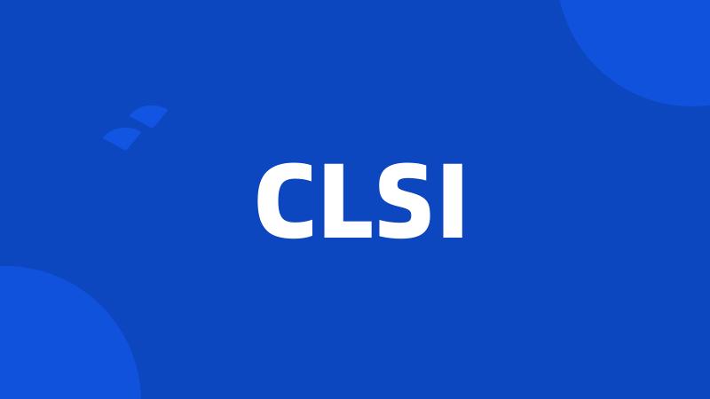 CLSI