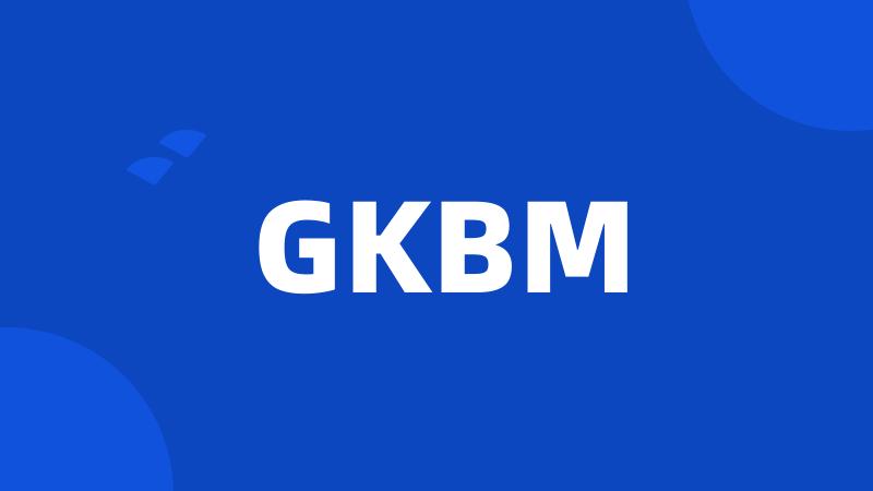 GKBM