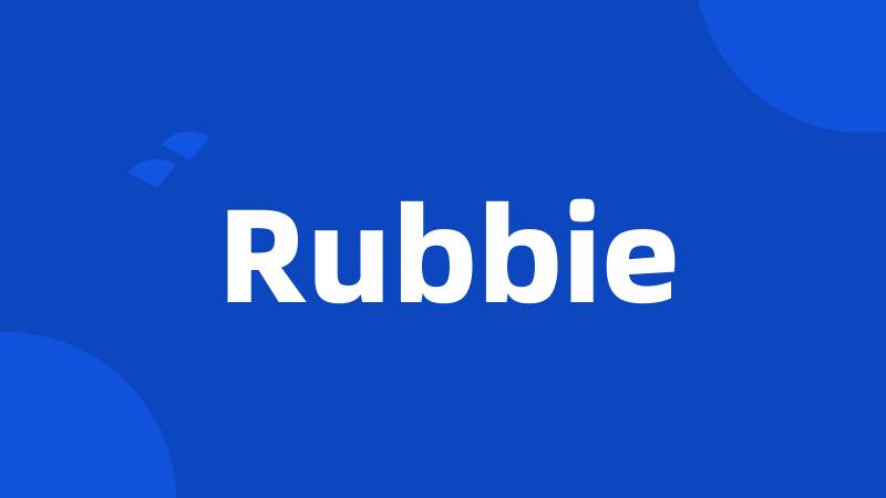 Rubbie