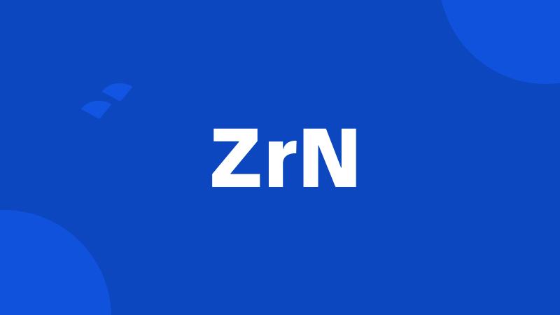 ZrN