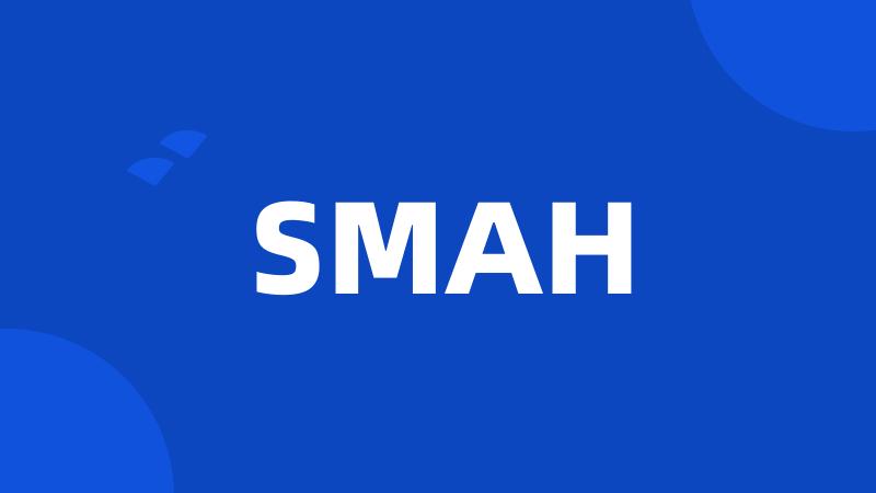 SMAH