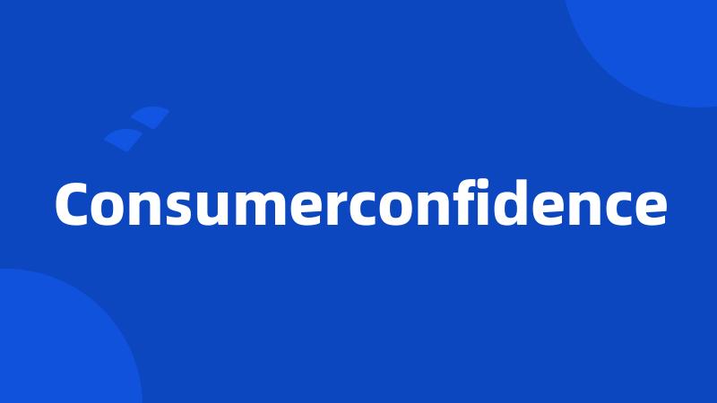 Consumerconfidence