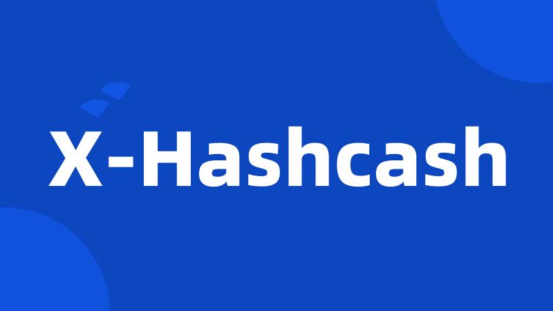 X-Hashcash