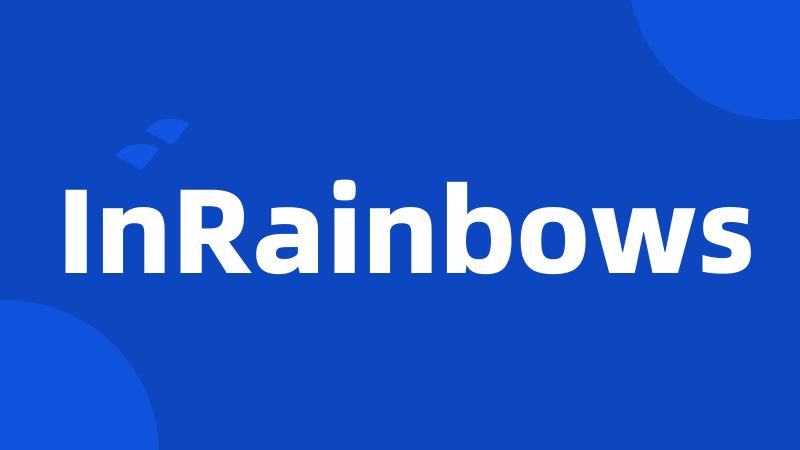 InRainbows