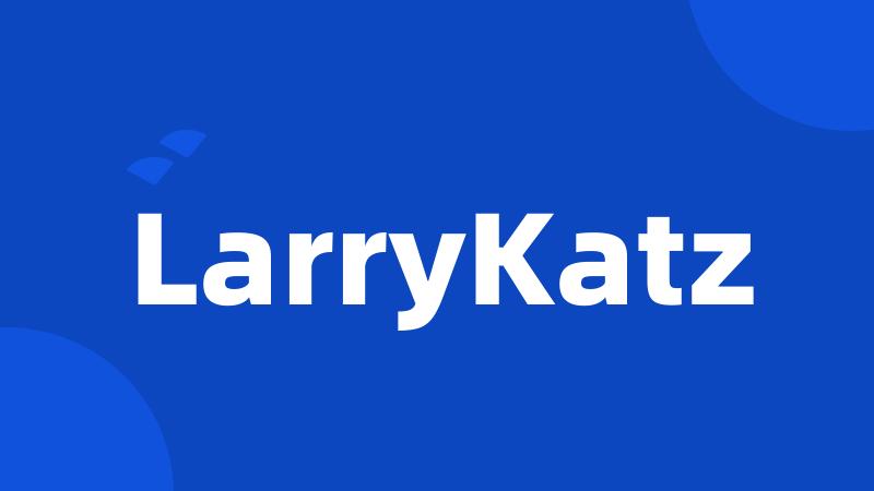 LarryKatz