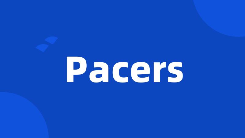 Pacers