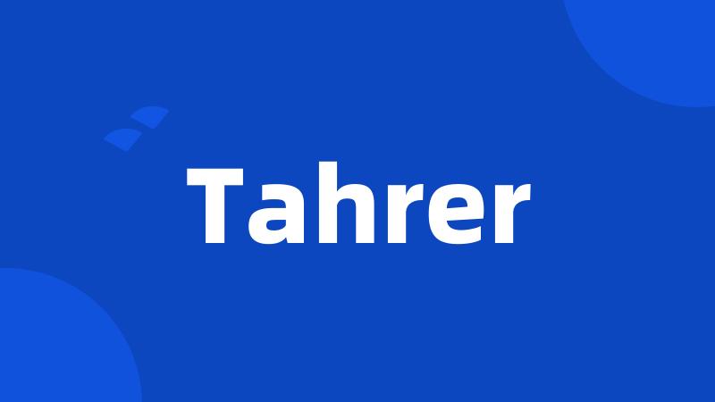 Tahrer