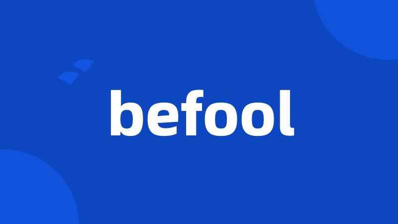 befool