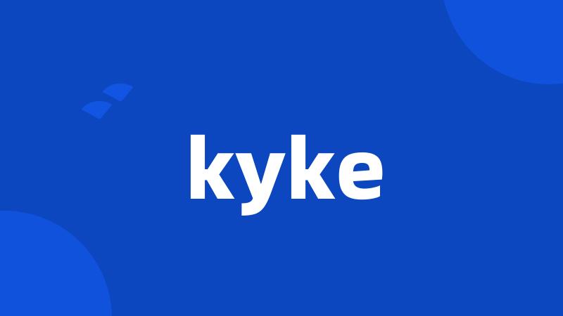 kyke