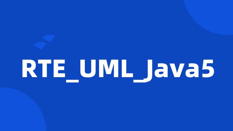 RTE_UML_Java5