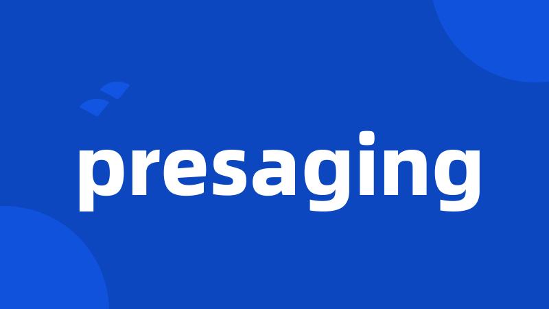 presaging